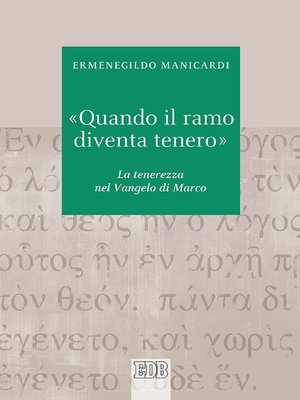 cover image of «Quando il ramo diventa tenero»